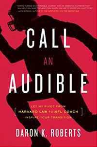 sports management books call an audible daron roberts