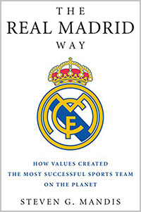 sports management books the real madrid way steven mandis